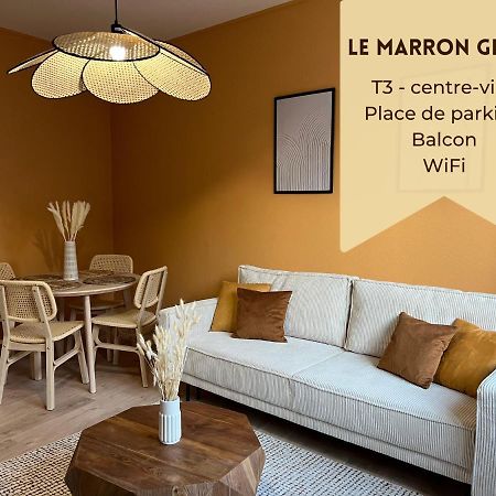 Le Marron Glace - T3 + Parking Montluçon Екстериор снимка